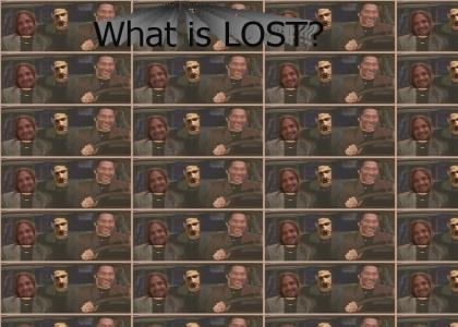 What is LOST? (Updated 22nd April)