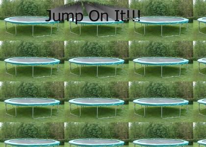 Jump On It