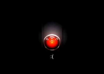 Things are looking bad for HAL 9000