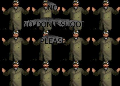 NO! DON'T SHOOT!