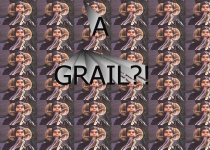 A GRAIL?!