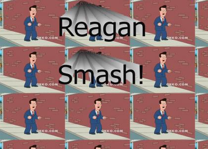 Reagan Smash!
