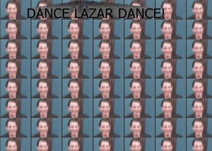 Dancing Lazar