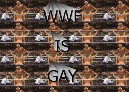 WWF is gay.