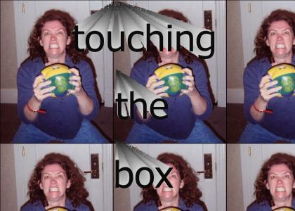 She touched the box