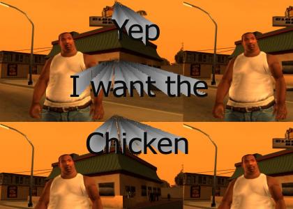 GTA: Yep I want the chicken