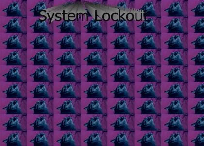 System Lockout
