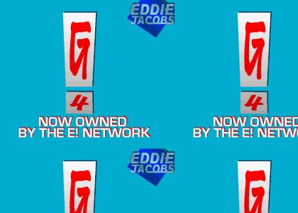 G4 is now owned by E!