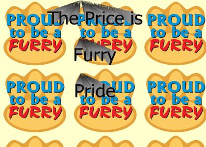 The Price is furry pride
