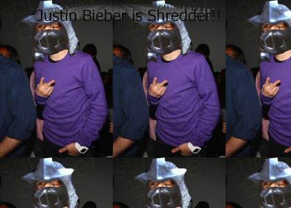 Justin Bieber = Shredder