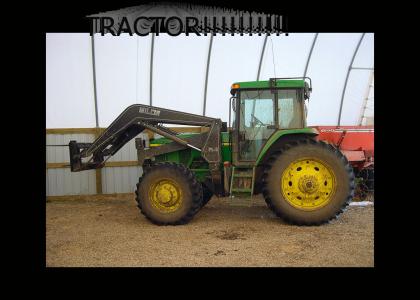 Tractor!!!