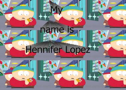I am Hennifer Lopez