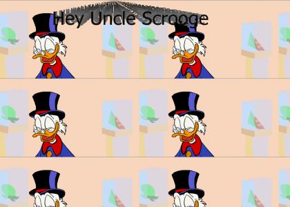 Hey Uncle Scrooge