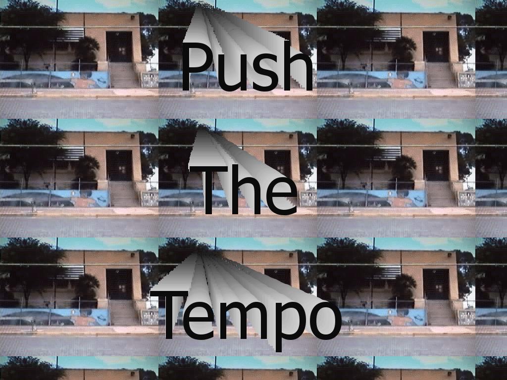 PushTheTempo
