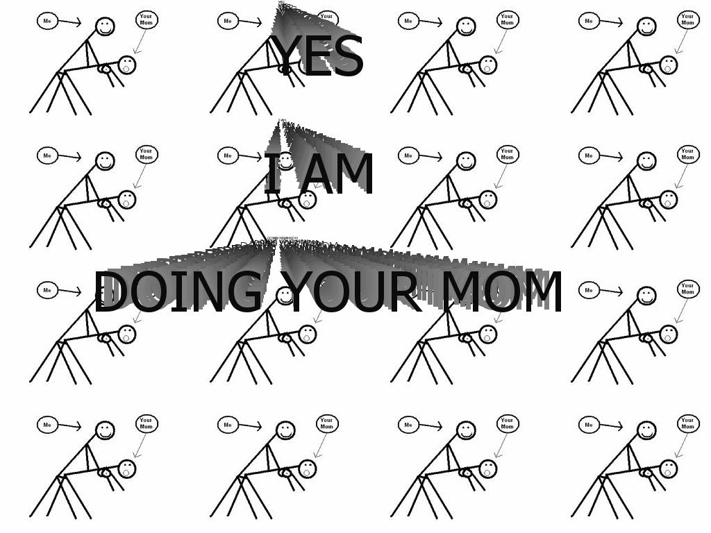 doingyourmom