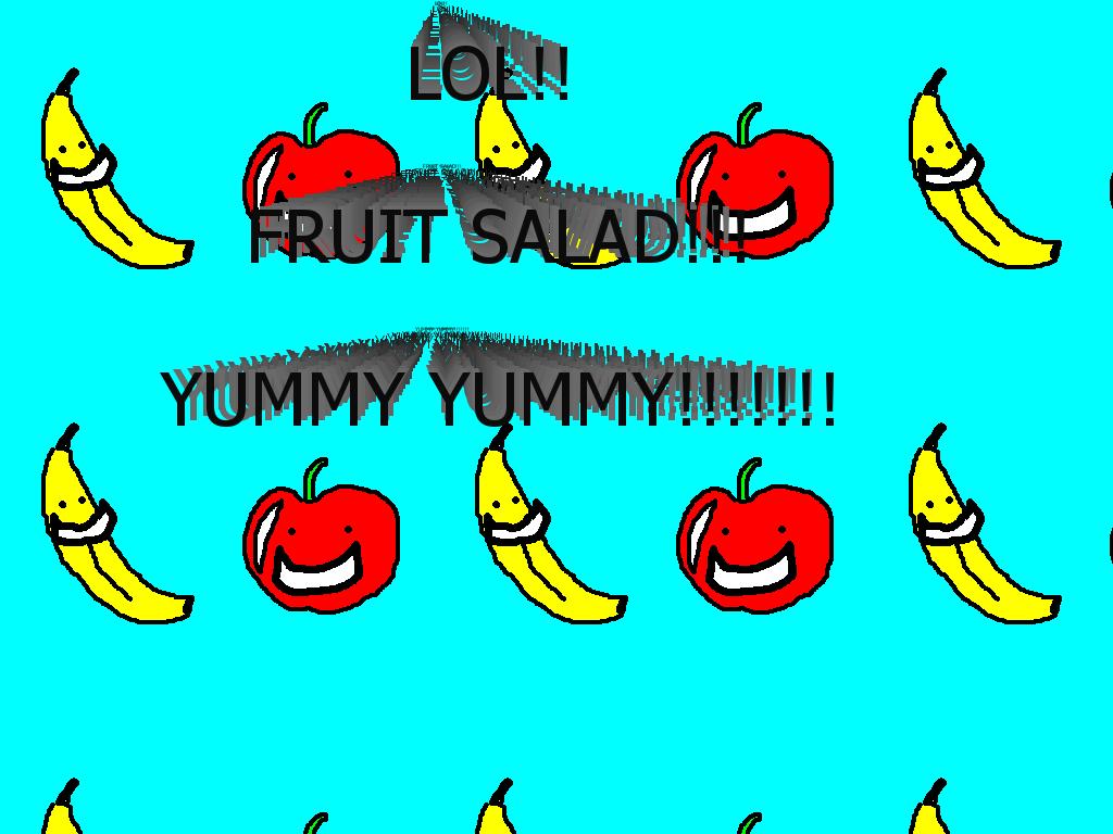 lolfruitsaladyummy