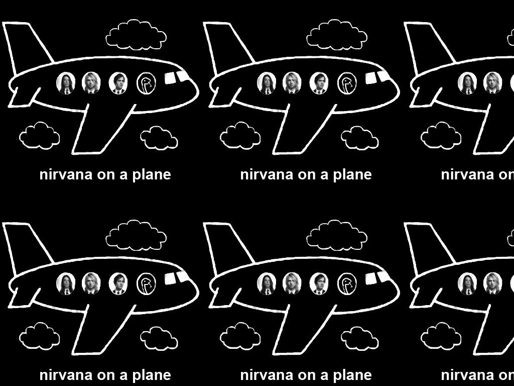 nirvanaonaplane