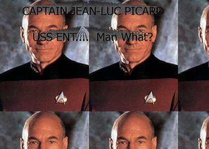 Captain Jean Luc Picard of the... What?