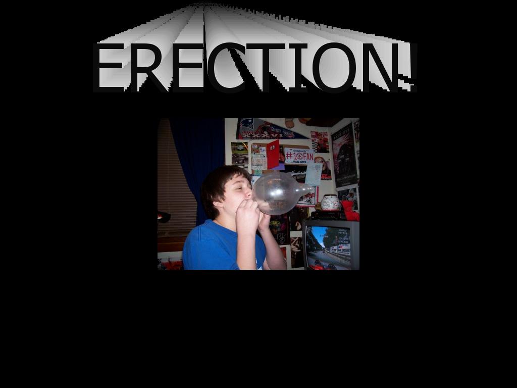 erectionnnn