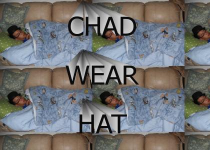 Chad is sleeping
