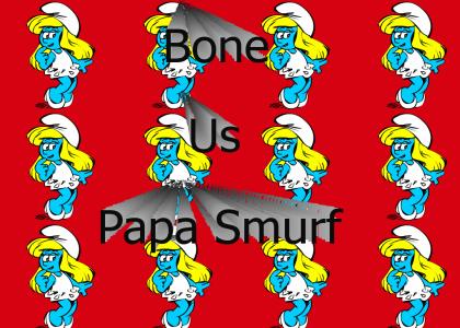 Bone Us Papa Smurf