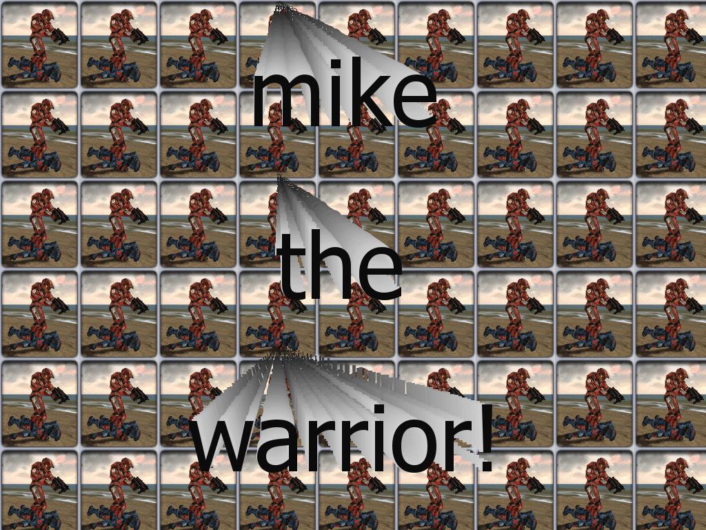 mikethewarrior