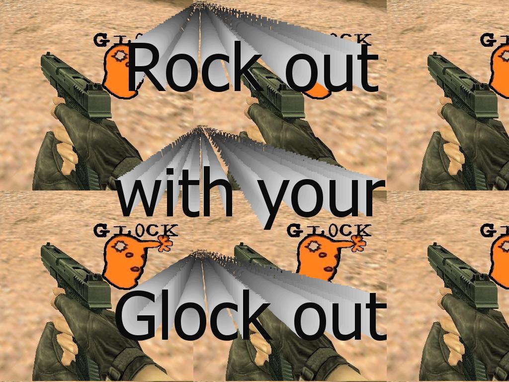 rockoutglock