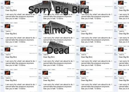 Elmo's dead