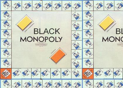 black monopoly...