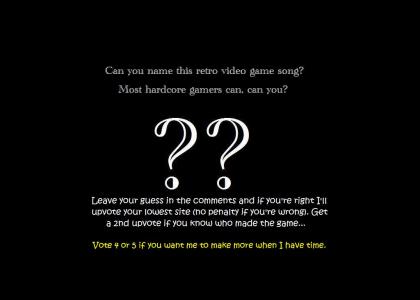 Name that Video Game Song #3 (before I learned how to update a single ytmnd)