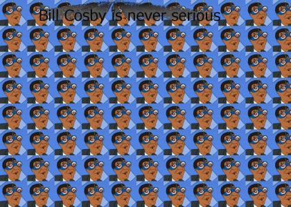 SERIOUS BILL COSBY