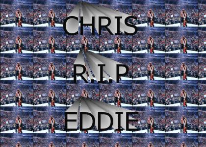 R.I.P EDDIE AND BENOIT