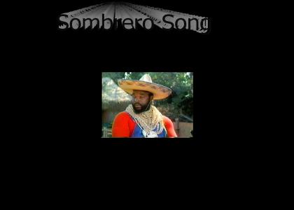 The Sombrero Song