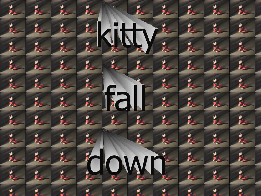 kittyfalldown