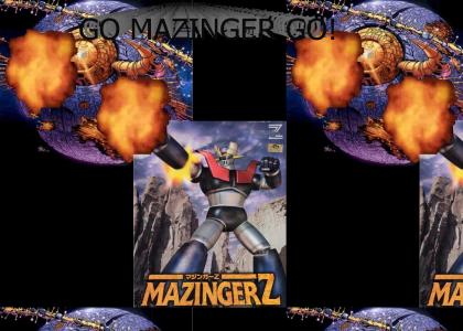 GO MAZINGER Z!!!!