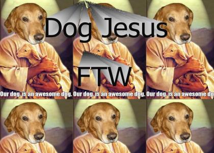 Dog Jesus?