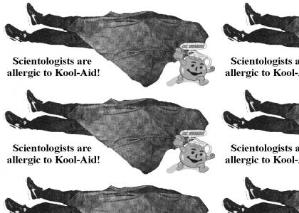 Scientologists Are Allergic To Kool Aid