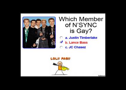 lol!! fag! Lance Bass