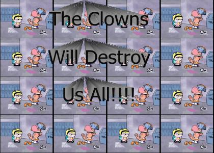The clowns will . . .