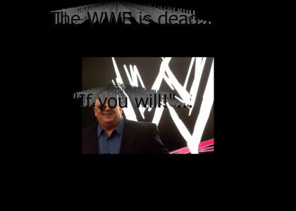 The WWE is dead...