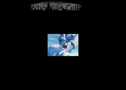 Who Kills Cell?