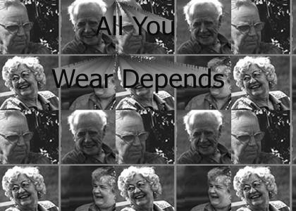 All You Wear Depends
