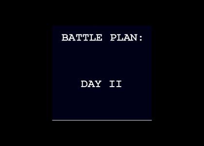 E-BAUMSWORLD BATTLE PLAN, DAY II