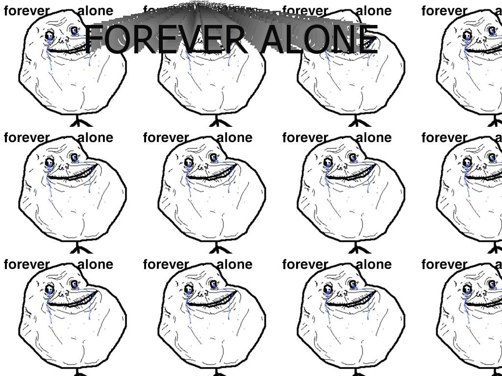 ForeverAloneb