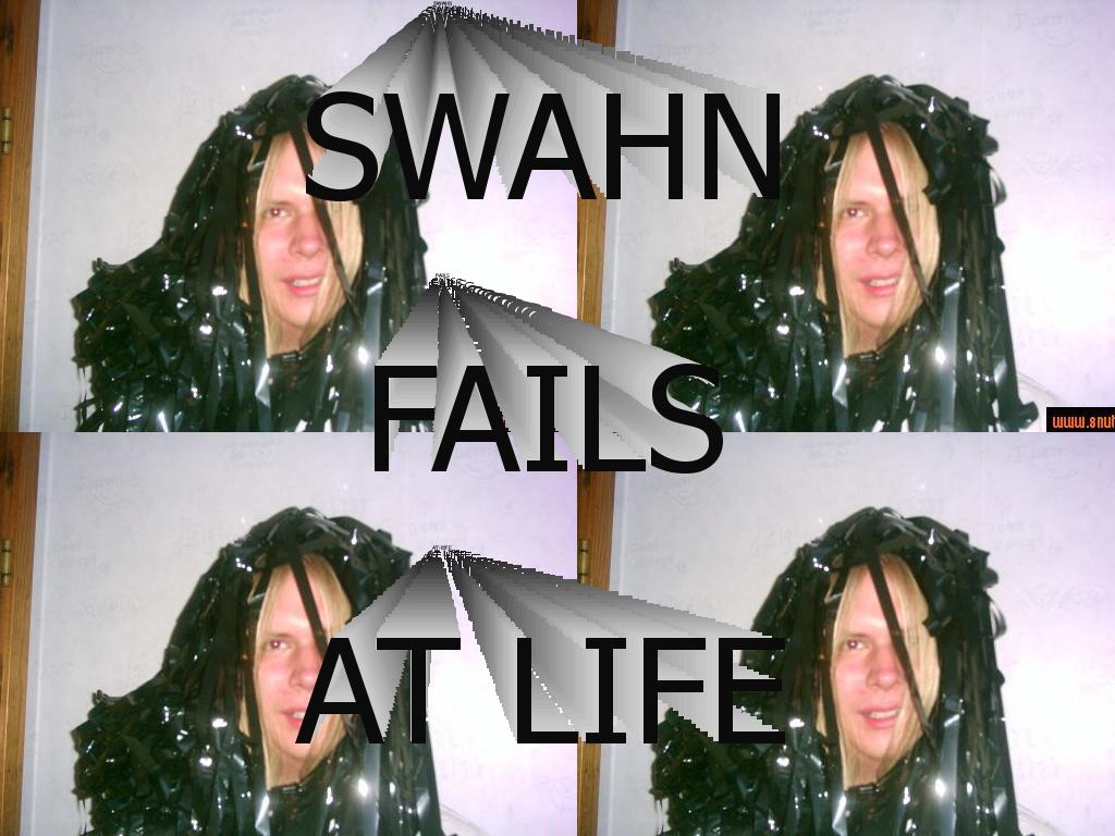 swahnfails