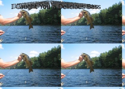 A delicious bass