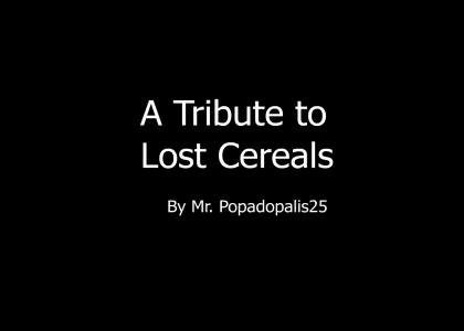 A Tribute To Lost Cereals UPDATESx4