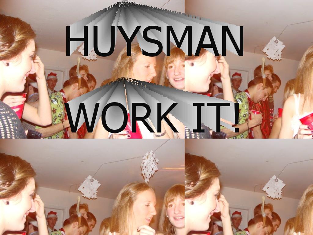 WORKITHUYSMAN