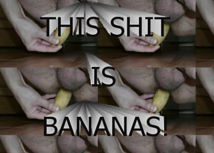 bananas!