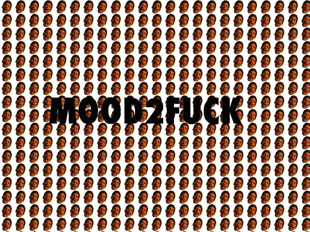 mood2fuck